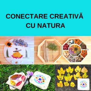 Conectare creativă cu natura
